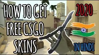 How to get FREE CS:GO SKINS in 2021 (in Hindi) + GIVEAWAY