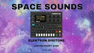 Elektron Digitone - Space Sounds [SOUNDSET] (Sound Demo) | Custom Presets