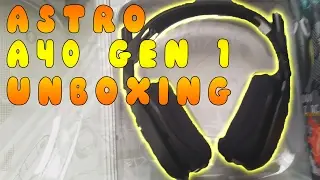 Astro A40 Gen 1 Unboxing