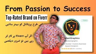 "Strategies for brand building on Fiverr: A Top-Rated Brand on Fiverr | M Salahuddin