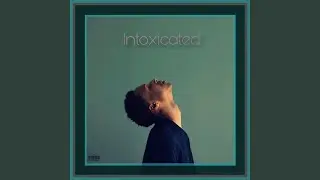 Intoxicated