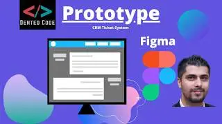Figma Tutorial: Learn By Designing CRM Ticket System Prototype