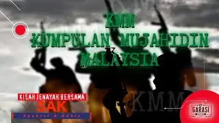 KUMPULAN MUJAHIDIN MALAYSIA (KMM)