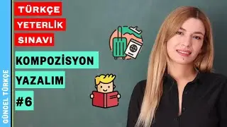 Çok Gezen mi Bilir, Çok Okuyan mı?  | Kompozisyon Yazalım (6. Ders)