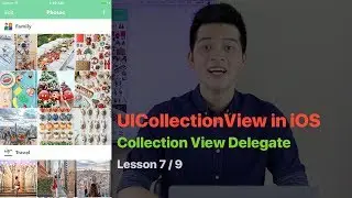 UICollectionView Pt 7: IMPLEMENT UICOLLECTIONVIEWDELEGATE