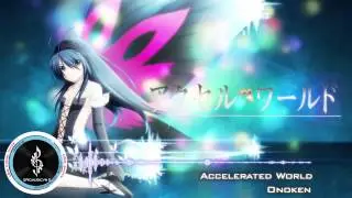 Onoken- Accelerated World( Accel Wolrd OST)- EpicMusicVn