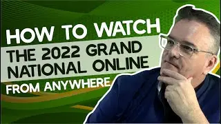 How to Watch the 2026 Grand National Online from Anywhere