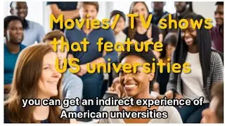 S3E3 Movies and TV shows that feature US universities