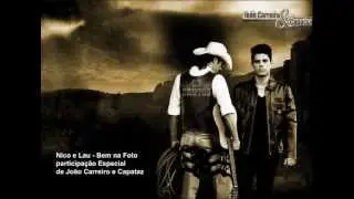 Nico e Lau - Bem na Foto (Participação Especial de João Carreiro e Capataz)