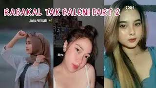 TIKTOK HOT JEDAG JEDUG RABAKAL TAK BALENI VIRAL PT 2