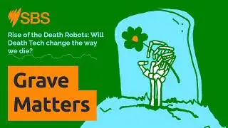 Rise of the Death Robots: Will Death Tech change the way we die? | Grave Matters