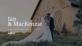 The Wedding of Ian & MacKenzie [Feature]