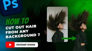 How to Cut Out Hair from Any Background | Photoshop Tutorial