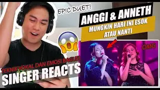ANGGI X ANNETH - MUNGKIN HARI INI ESOK ATAU NANTI - Indonesian Idol 2021 | SINGER REACTION