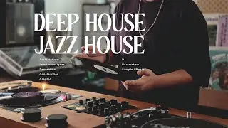 (Playlist) Vinyl session | Deep house | Jazz house