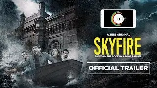 Skyfire | Official Trailer | 