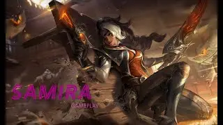 SAMIRA STILL OP IN SEASON 8 ADC GAMEPLAY