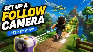 Set up Follow Camera in Unity | Quick Guide