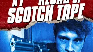 A F*CKLOAD OF SCOTCH TAPE - Official Trailer - Neo Crime Noir Musical