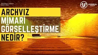 3D Mimari Görselleştirme: Archviz Nedir Sanatın İnşa Ettiği Gerçeklikler
