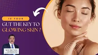 Is your gut the key to glowing skin? | Dr. Rajat Trehan #healthyfood #skincare