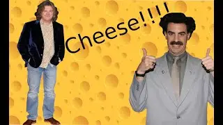 James may tells borat its cheese