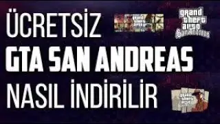 GTA SAN ANDREAS Nasıl İndirilir?