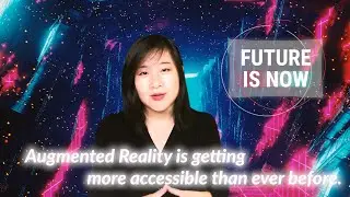 Augmented Reality is Getting More Accessible than Ever Before.