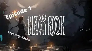 Meeting Satan | Black Book - Episode 1