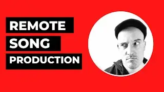 Producing A Client's Song Remotely