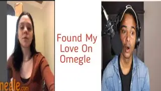 Found My Love On Omegle #Shorts