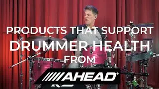 Products That Support Drummer Health From Ahead and Big Bang Distribution.