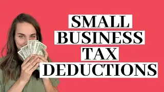Small Business Tax Deductions - 2021 Tax Write-offs!