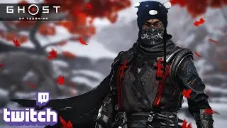 Guess who's back?! | Ghost of Tsushima | with Tony - Twitch Stream