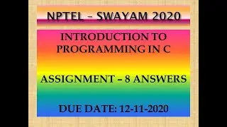 Assignment 8 | Introduction to Programming in C | NPTEL | SWAYAM | Week 8 solutions