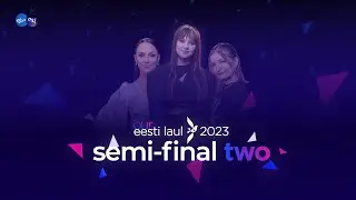 🇪🇪 Our Eesti Laul 2023: Semi Final Two | Full Show + Qualifiers (