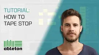 Ableton Tape Stop Effect - The Best Way