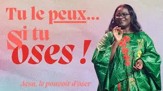 Tu le peux... si tu oses ! - Joëlle Mwewa