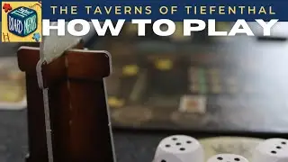 How to Play The Taverns of Tiefenthal in under 10 minutes