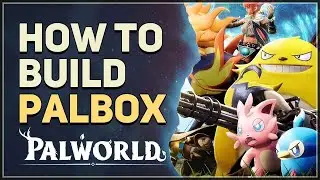 How to Build a Palbox Palworld