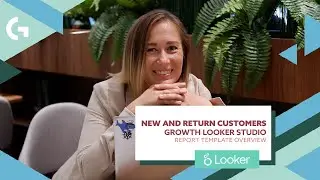 New and Return customers growth Looker Studio report template overview | Gaille Reports