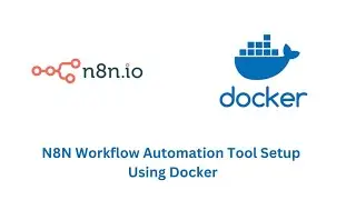 N8N Setup With Docker ||| Workflow Automation Tool