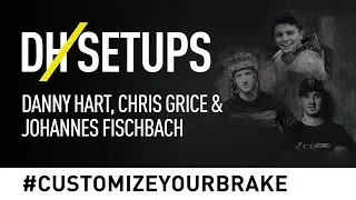 Brake setups of the MAGURA Pro´s! - Ep. 2: Downhill setups with Danny Hart, Fischi & Chris Grice