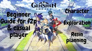 Genshin Impact BEGINNER GUIDE #1 | Character, exploration and resin planning