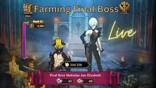 Farming Final Boss Meliodas And Elizabeth 7DS The Seven Deadly Sins Grand Cross SDSGC