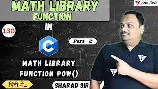 Math Library Function Pow () in C Programming Part-2 | Maths Library Function in C Language