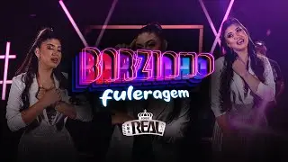 Barzinho Fuleragem - Forró Real