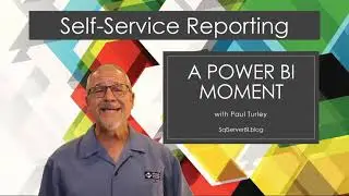 Power BI Moment Self-Service