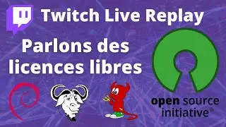Parlons un peu des licences libres !