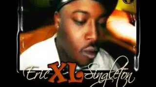 Eric XL Singelton - Make U Dance